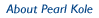 About Pearl Kole